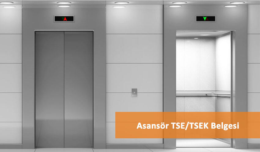 Asansör TSE/TSEK Belgesi